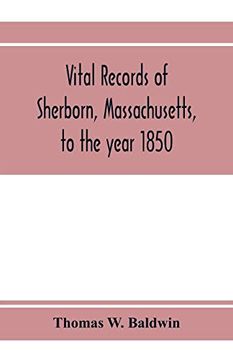 portada Vital Records of Sherborn, Massachusetts, to the Year 1850 