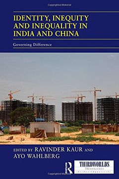 portada Identity, Inequity and Inequality in India and China: Governing Difference