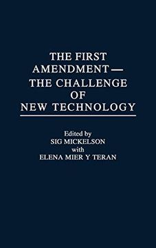 portada The First Amendment--The Challenge of new Technology (en Inglés)