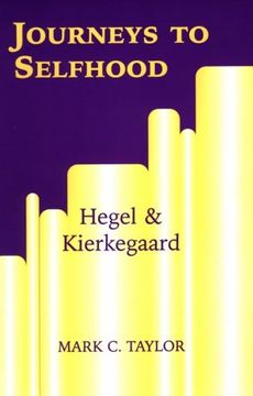 portada Journeys to Selfhood: Hegel and Kierkegaard (Perspectives in Continental Philosophy) (in English)