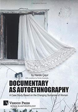 portada Documentary as Autoethnography: A Case Study Based on the Changing Surnames of Women (Series in Anthropology) (en Inglés)