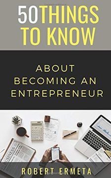 portada 50 Things to Know About Becoming an Entrepreneur: 50 Things to Know (en Inglés)