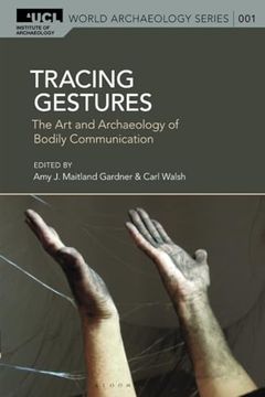 portada Tracing Gestures: The art and Archaeology of Bodily Communication (in English)