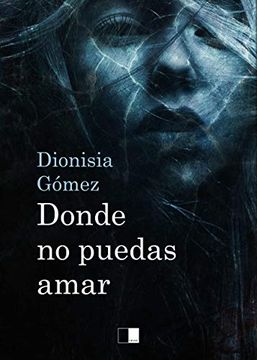 portada Donde no Puedas Amar (in Spanish)