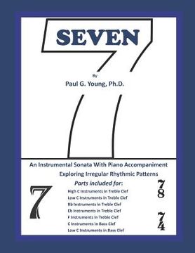 portada Seven: An Instrumental Sonata with Piano Accompaniment Exploring Irregular Rhythmic Patterns