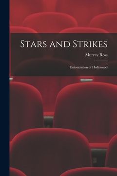 portada Stars and Strikes; Unionization of Hollywood (in English)