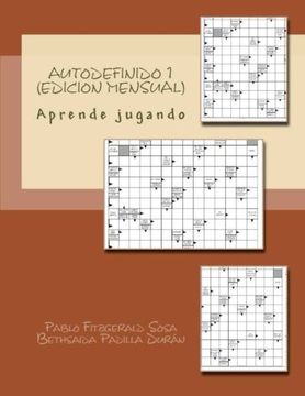 portada Autodefinido 1 (Edicion Mensual): Aprende Jugando¡ Volume 1 (Autodefinidos del Mes) (in Spanish)