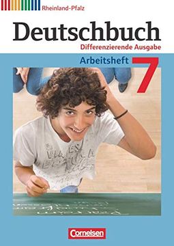portada Deutschbuch 7. Schuljahr. Arbeitsheft mit Lösungen. Differenzierende Ausgabe Rheinland-Pfalz (en Alemán)