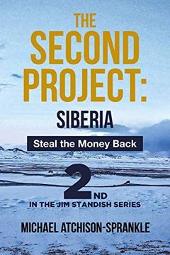 portada The Second Project: Siberia: Steal the Money Back (in English)