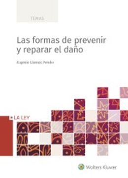 portada Las Formas de Prevenir y de Reparar el Daño (in Spanish)