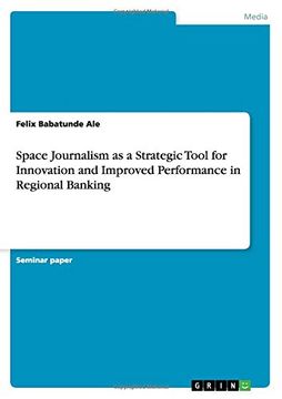 portada Space Journalism as a Strategic Tool for Innovation and Improved Performance in Regional Banking