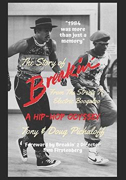 portada The Story of Breakin' From the Streets to Electric Boogaloo (en Inglés)
