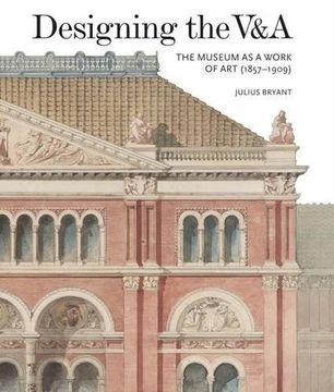 portada Designing the V&A:: The Museum as a Work of Art (1857-1909)