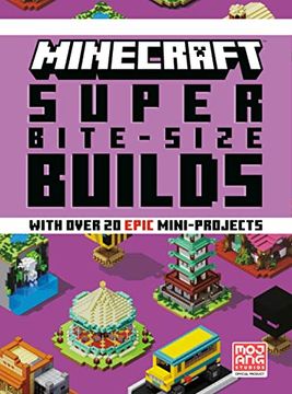 portada Minecraft: Super Bite-Size Builds (en Inglés)