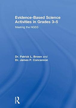 portada Evidence-Based Science Activities in Grades 3–5: Meeting the Ngss (en Inglés)