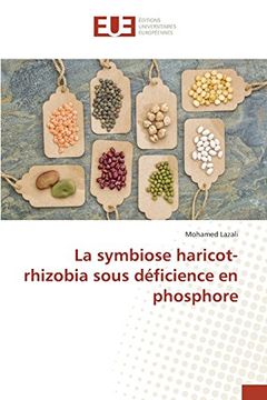 portada La symbiose haricot-rhizobia sous déficience en phosphore (French Edition)
