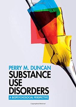 portada Substance use Disorders: A Biopsychosocial Perspective (en Inglés)