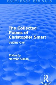 portada Routledge Revivals: The Collected Poems of Christopher Smart (1949): Volume One