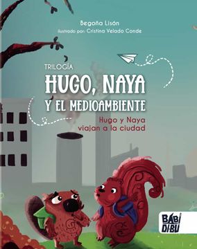 portada Hugo y Naya Viajan a la Ciudad