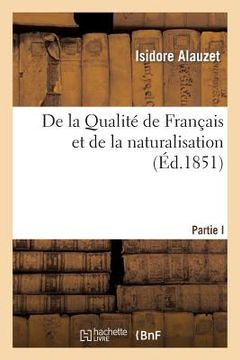 portada de la Qualité de Français Et de la Naturalisation (in French)