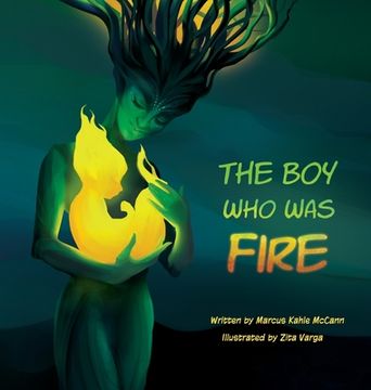 portada The Boy Who Was Fire (en Inglés)