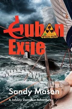 portada Cuban Exile: A Johnny Donohue Adventure (in English)