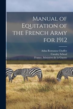 portada Manual of Equitation of the French Army for 1912