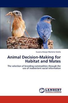 portada animal decision-making for habitat and mates (en Inglés)