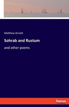 portada Sohrab and Rustum: and other poems (en Inglés)
