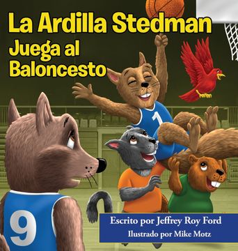 portada La Ardilla Stedman Juega al Baloncesto