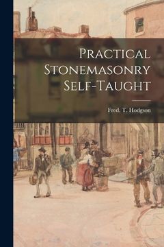 portada Practical Stonemasonry Self-taught (en Inglés)