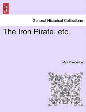 portada the iron pirate, etc. (en Inglés)