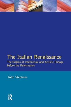 portada The Italian Renaissance: The Origins of Intellectual and Artistic Change Before the Reformation