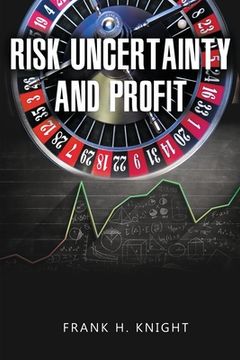 portada Risk, Uncertainty, and Profit (in English)