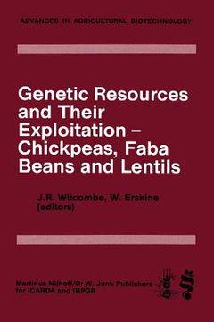 portada Genetic Resources and Their Exploitation -- Chickpeas, Faba Beans and Lentils