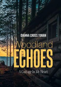 portada Woodland Echoes: A Cottage in My Heart (en Inglés)