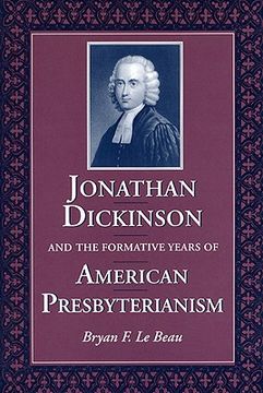 portada jonathan dickinson and the formative years of american presbyterianism (en Inglés)
