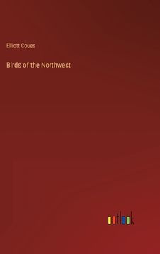 portada Birds of the Northwest (en Inglés)