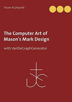 portada The Computer art of Mason's Mark Design: With Vandegraphgenerator (en Inglés)