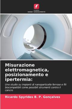 portada Misurazione elettromagnetica, posizionamento e ipertermia (en Italiano)