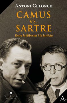 portada Camus vs. Sartre, Entre la Llibertat i la Justicia (en Catalá)