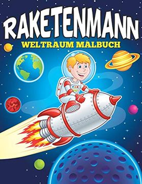 portada Raketenmann: Weltraum-Malbuch (en Alemán)
