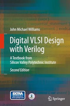 portada Digital VLSI Design with Verilog: A Textbook from Silicon Valley Polytechnic Institute (in English)