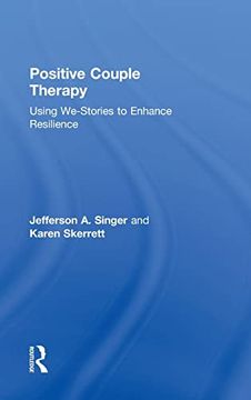 portada Positive Couple Therapy: Using We-Stories to Enhance Resilience (en Inglés)