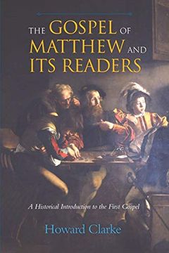 portada The Gospel of Matthew and its Readers: A Historical Introduction to the First Gospel 