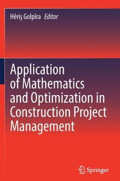 portada Application of Mathematics and Optimization in Construction Project Management