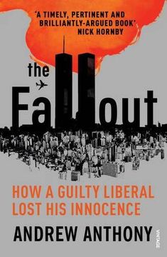 portada The Fallout: How a Guilty Liberal Lost his Innocence 