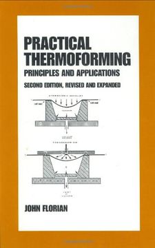 portada Practical Thermoforming: Principles and Applications: Second Edition, (Plastics Engineering) (en Inglés)