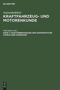 portada Kraftã Â¼Bertragung und Konstruktiver Aufbau der Fahrzeuge (Kraftfahrzeug- und Motorenkunde) (German Edition) [Hardcover ] (en Alemán)