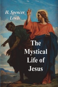 portada The Mystical Life of Jesus (en Inglés)